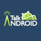 Talk Android